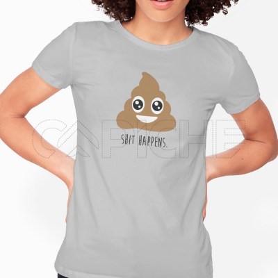 Camiseta Mujer Shit Happens