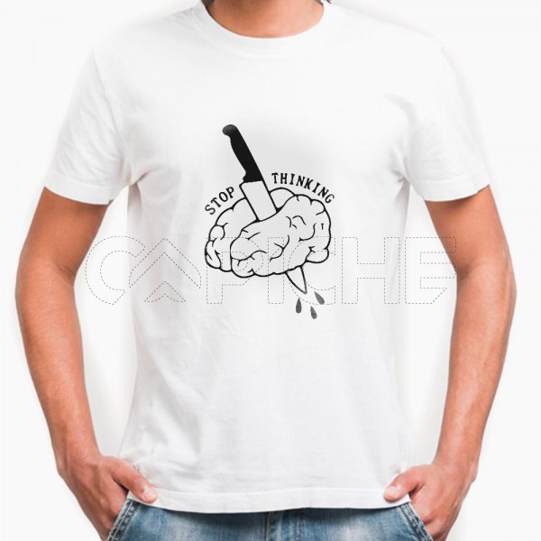 Camiseta Hombre Stop Thinking