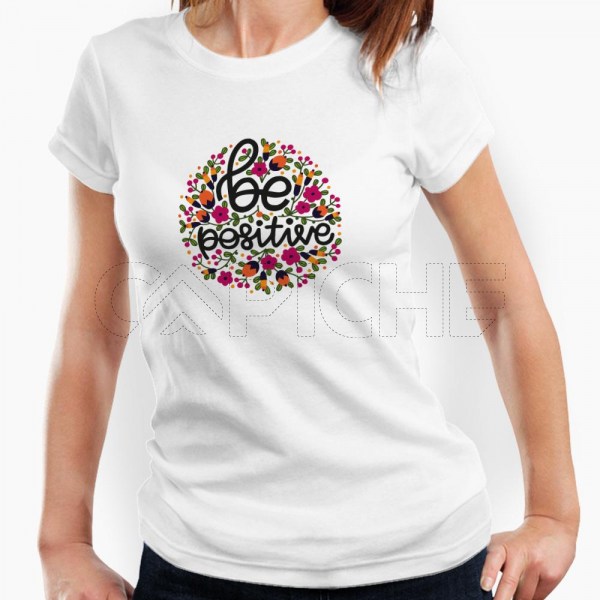 Camiseta Mujer Be Positive