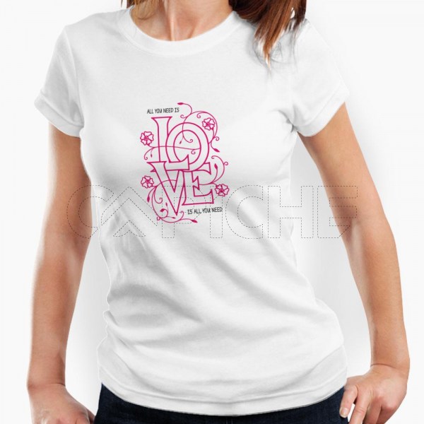 Camiseta Mujer All u need is Love